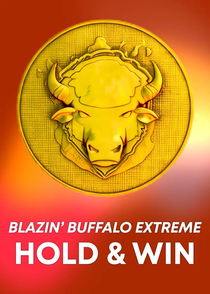 Blazin’ Buffalo Extreme