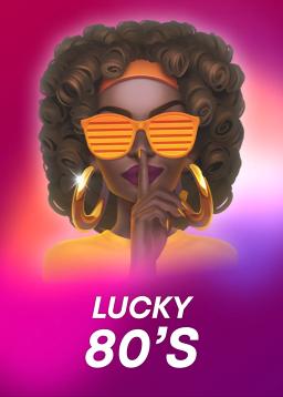 Lucky 80's