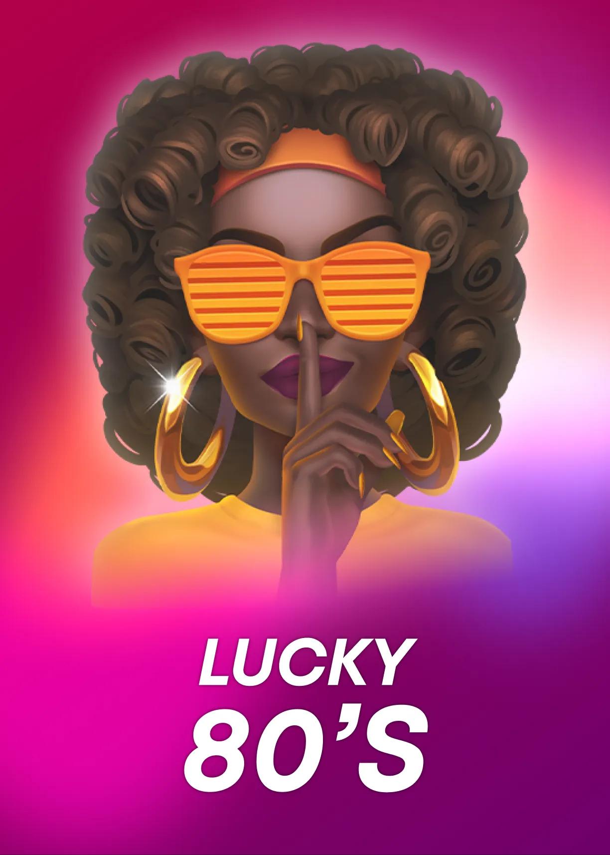 Lucky 80's