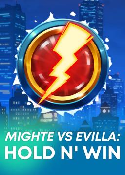 MightE vs Evilla: Hold n' Win 