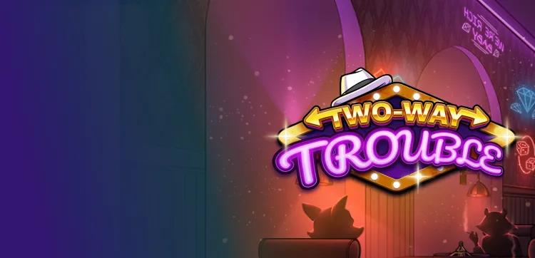 rp_two_way_trouble_banner_small_750x360_1x_ae03b9cb65.webp